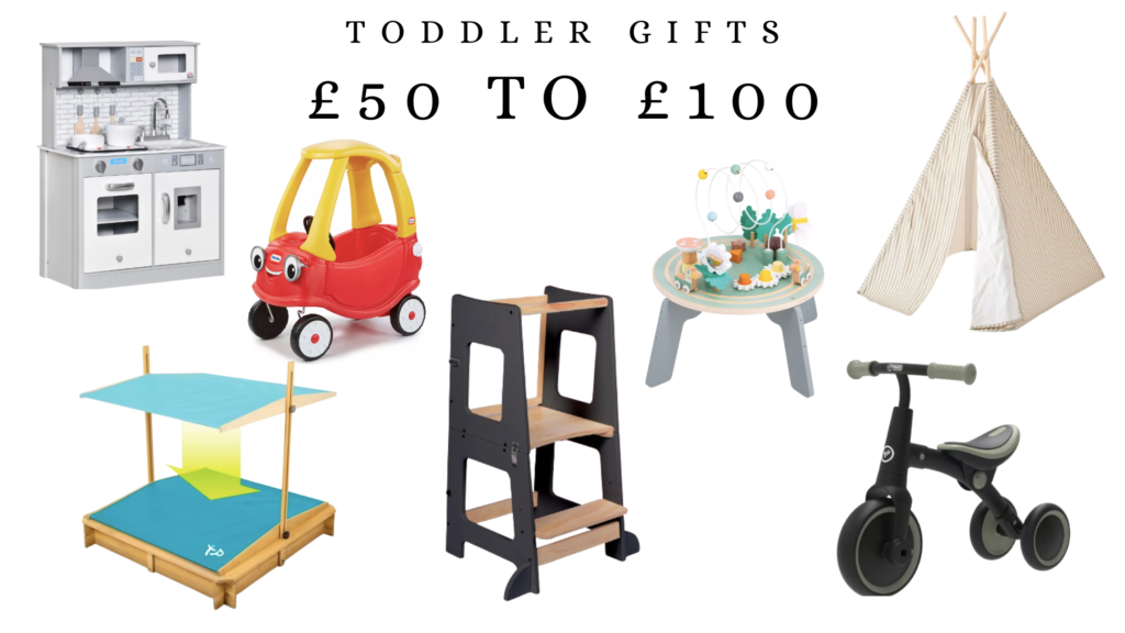 toddler gifts £50-£100